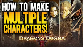 How to Make Multiple CHARACTER SAVES and Start a New Game in Dragon's Dogma 2!