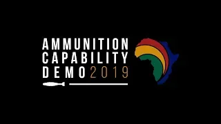 Ammunition Capability Demonstration 2019