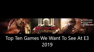 Top 10 Games I Want To See More Of At E3 2019