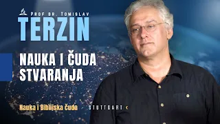 3. Tomislav Terzin (Stuttgart) - Nauka i čuda stvaranja