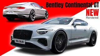 New Bentley Continental GT Rendered