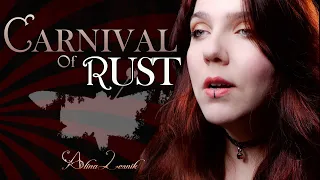 Carnival Of Rust - Poets of the Fall (Alina Lesnik Cover)