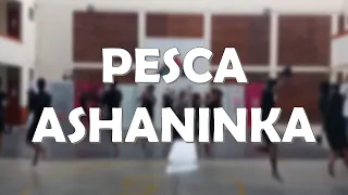 PESCA ASHANINKA - BASE 2020 - YAWARNINCHIK