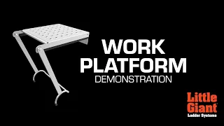 Work Platform | Demo | Little Giant Ladder Systems