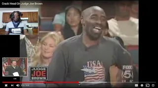 JUDGE JOE BROWN MADE HIM CRY (REACTION) HILARIOUS!!!!