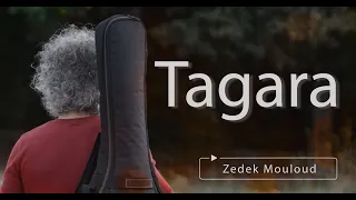 Tagara | PAROLES⎟Zedek Mouloud