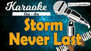 Karaoke STORM NEVER LAST - Music By Lanno Mbauth