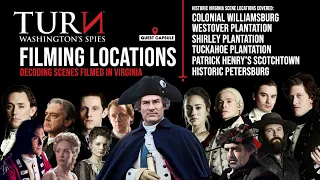 TURN: Washington's Spies FILMING LOCATIONS | DECODING Scenes Filmed in VIRGINIA (2023)
