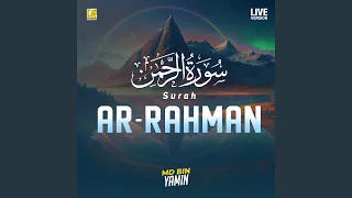 Surah Ar-Rahman (Live)