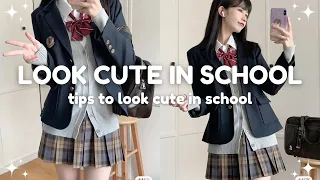 how to look effortlessly cute in school 💌📓 look cute in school