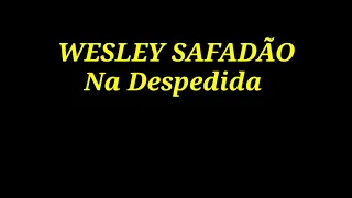 Karaokê TBT Wesley safadão Na Despedida