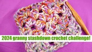 Granny Stashdown Crochet Challenge 2024 (Come Crochet With Us!)