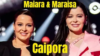 Caipora - Maiara & Maraisa