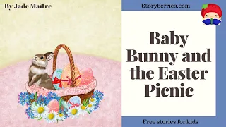 BABY BUNNY AND THE EASTER PICNIC- Read along picture book cartoon with English subtitles #Friendship
