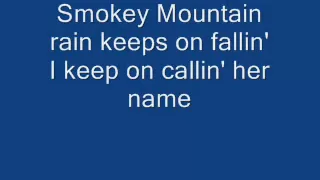 Smokey Mountain Rain with lyrics