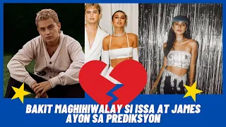 HIWALAYANG JAMES AT ISSA AYON SA PREDIKSYON