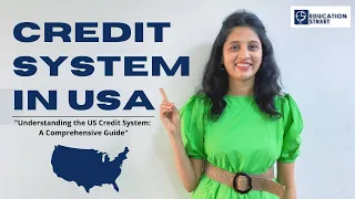 Credit System in The USA: Everything You Need to Know"