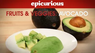 How to Pit and Cut an Avocado - Epicurious Essentials: How To Kitchen Tips – Fruits and Vegetables