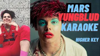 Mars YUNGBLUD Karaoke (higher key)