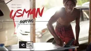 Rip Curl - Surfing is Everything: Usman Trioko