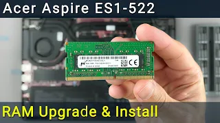 Acer Aspire ES1-522 RAM Upgrade and Installation Guide