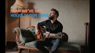 Passenger | Holes (Official Acoustic Lyric Video)