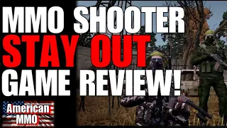 MMO SHOOTER 'STAY OUT' GAME REVIEW! TRAILER & GAMEPLAY IN HD!!