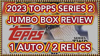 2023 TOPPS SERIES 2 BASEBALL JUMBO BOX REVIEW || 3 HITS PER BOX || 1 AUTO AND 2 RELICS