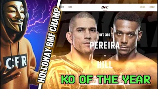 UFC 300 - Pereira VS Hill | Holloway BMF Champ After KO of the Year