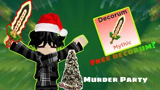 ||🎄|| Getting a free Decorum on Murder Party!||🎄|| Kai_PlayZ