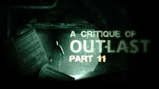 A Critique of Outlast - Part 11