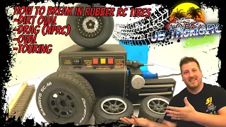 How to break in RC rubber tires Tutorial: NPRC Drag, Oval, Touring (VTA), Dirt Oval