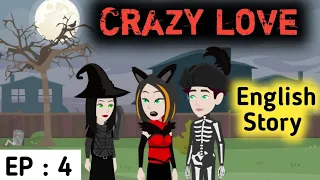 Crazy love Episode 4 | English story | Learn English | English animation | Sunshine English