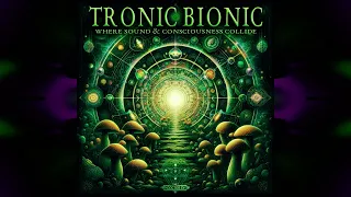 Psytrance TRONIC BIONIC (April 2024 mix)