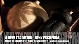 A New Tradition - Beny Esguerra - Album Mix - spoken word with latin music