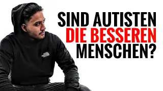 Sind Autisten bessere Menschen? | Asperger-Syndrom