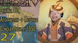 Eu4: DHARMA Afghanistan into Mughals Part 27