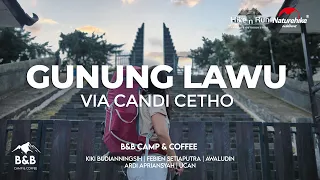 LAWU VIA CANDI CETHO #PART1 | REVIEW LENGKAP PENDAKIAN DI WEEKEND