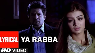 Ya Rabba Lyrical Video Song | Salaam-E-Ishq | Kailash Kher | Anil Kapoor, Juhi Chawla