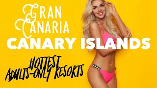 TOP 10 BEST Adults Only LUXURY Resorts in GRAN CANARIA, THE CANARY ISLANDS