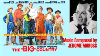 Jerome Moross - THE BIG COUNTRY (1958) The Concert Suite.