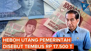 Kemenkeu Bantah Utang Pemerintah Tembus Rp 17.500 Triliun