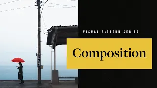 The Ultimate Guide To Composition In Photography — Photography Visual Patterns #8