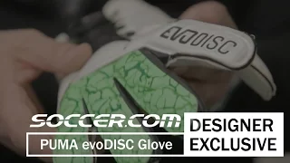 Designer Exclusive : PUMA evoDISC gloves presented by Keith Woods