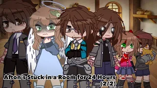 Afton’s Stuck in a room 24 hours (New AU)