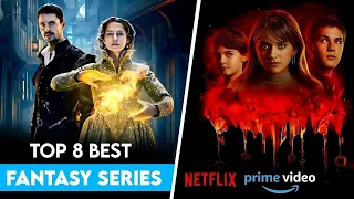 top 8 best fantasy web series on Netflix amazon prime Disney hot star naw fantasy shows 2022
