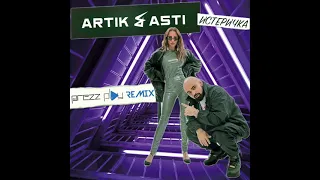 Artik & Asti - Истеричка (DJ Prezzplay Remix)