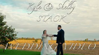 Kyle and Shelby Stack Wedding Video