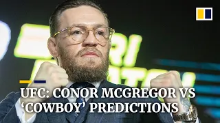 UFC: Conor McGregor vs ‘Cowboy’ predictions