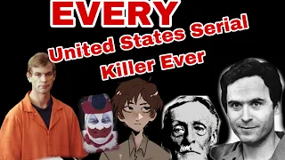 Every Serial Killer In The United States- Part 1 (1700’s-2023)